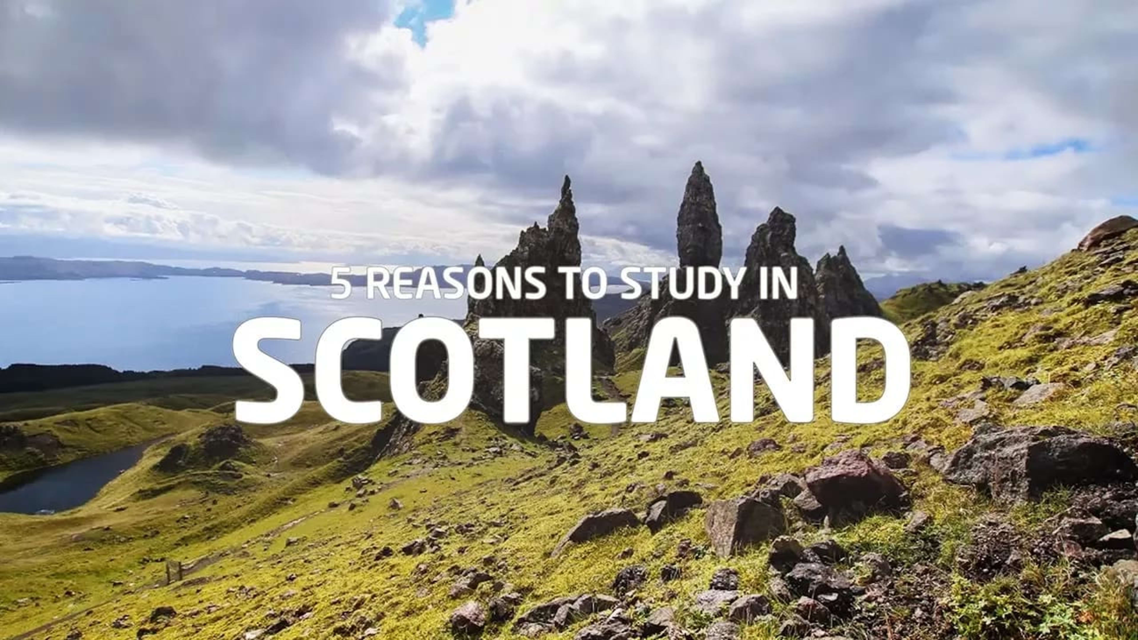 5 Reasons to Study in Scotland 