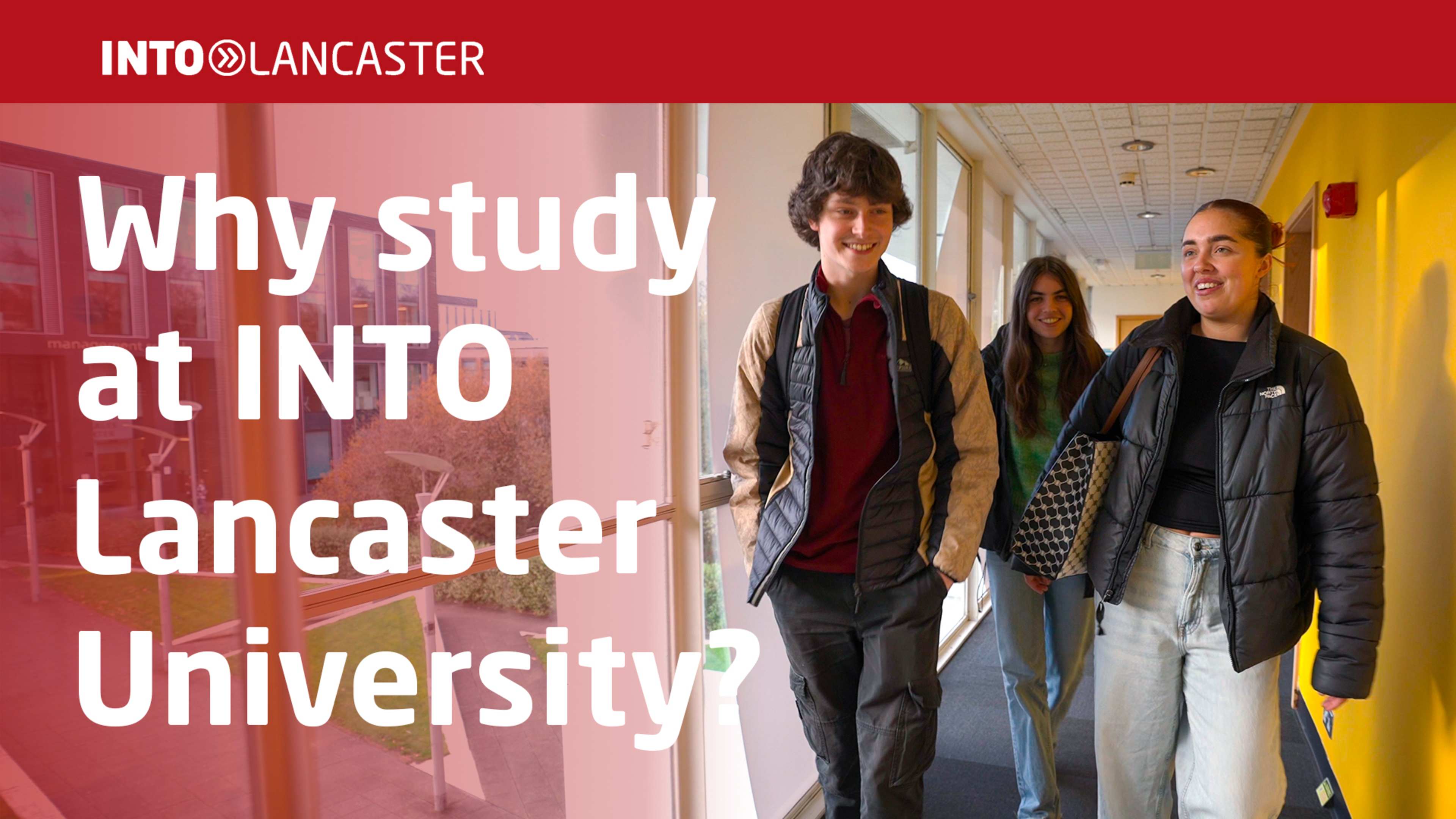 LAN / Why Study at Lancaster University / Video