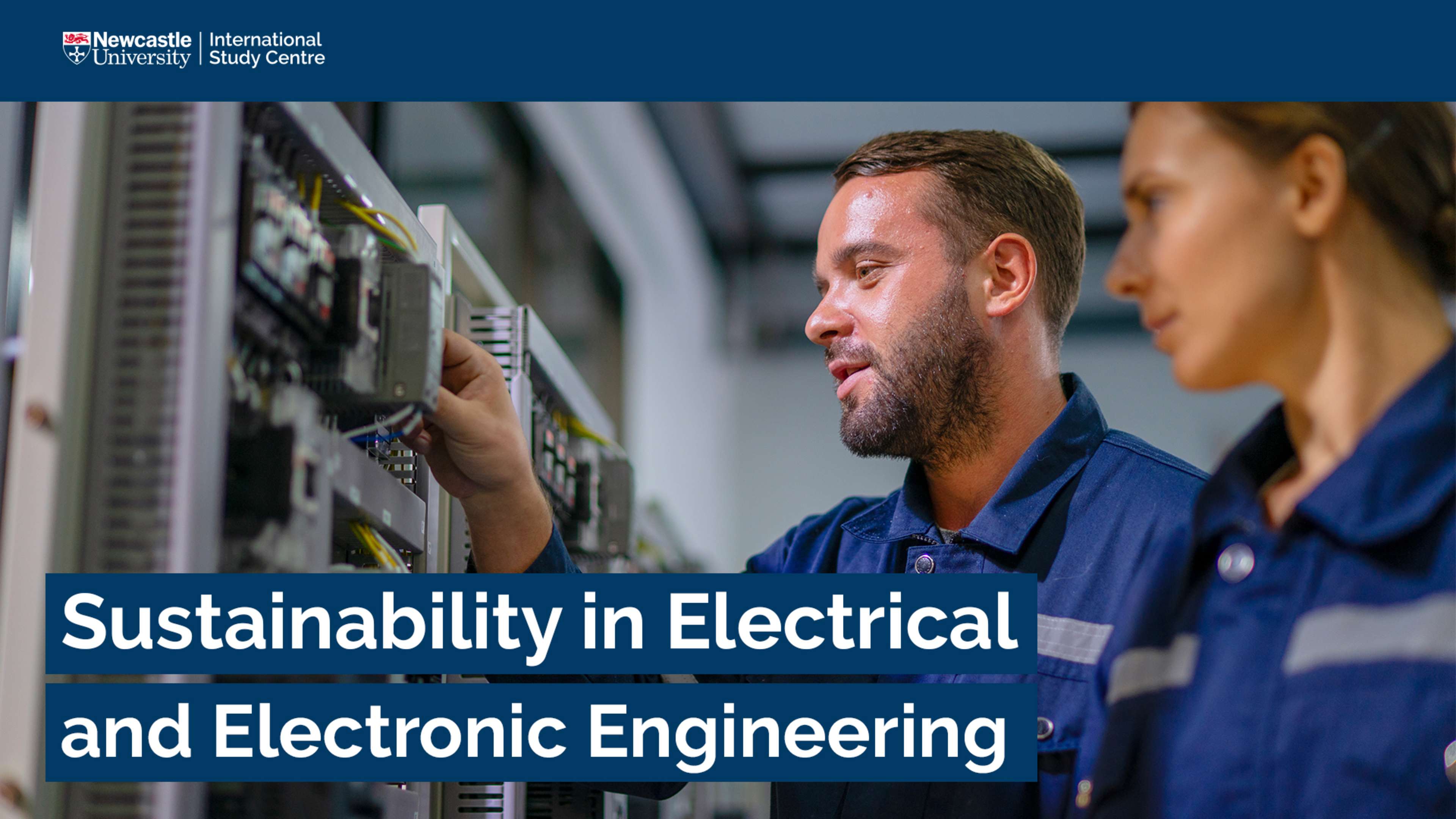 BEng (Hons) Electrical and Electronic Engineering with International Year One - Sustainability